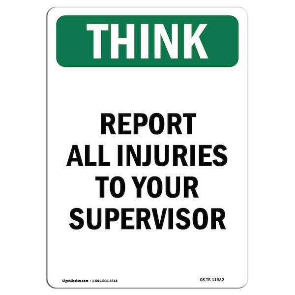 OSHA THINK, Report All Injuries To Your Supervisor, 5in X 3.5in, 10PK, 3.5" W, 5" L, Portrait, PK10